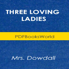 Three Loving Ladies Three Loving Ladies